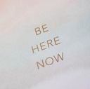 Be Here Now Journal
