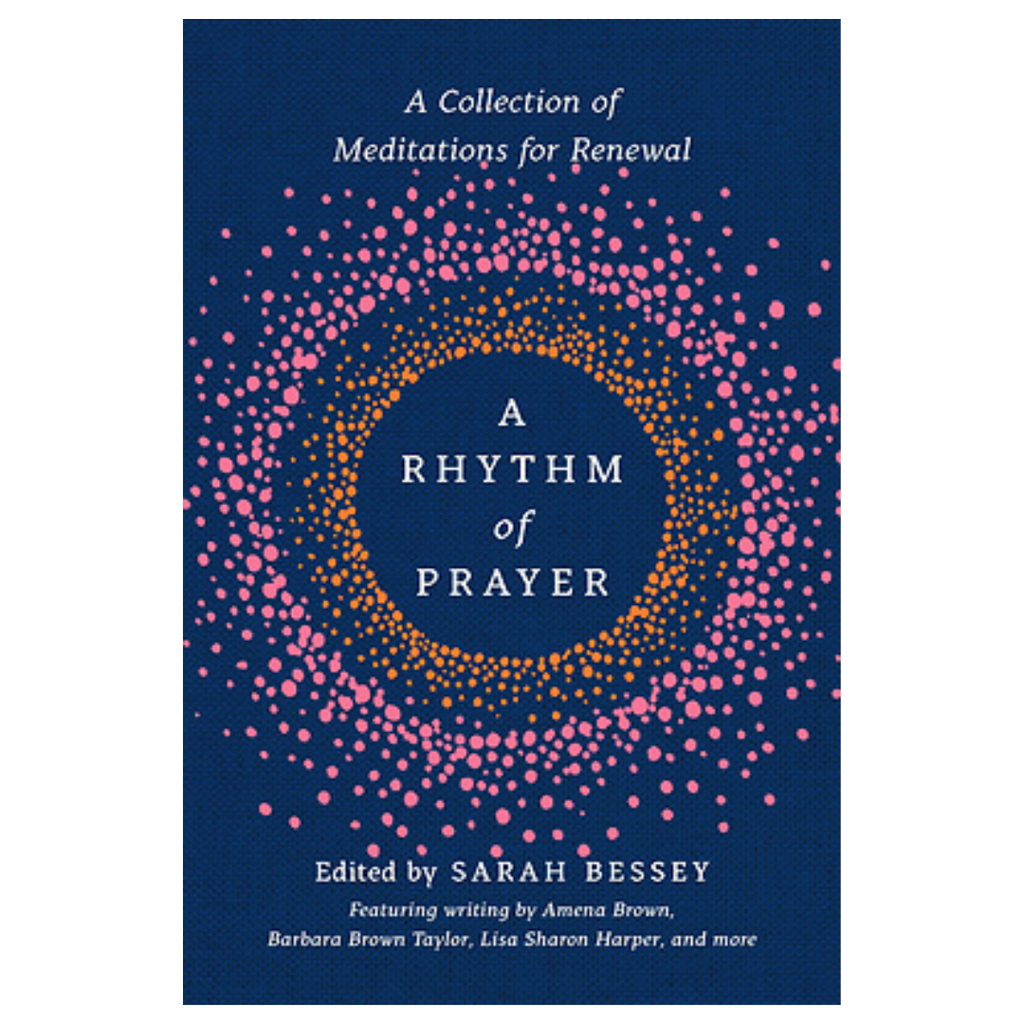 A Rhythm of Prayer