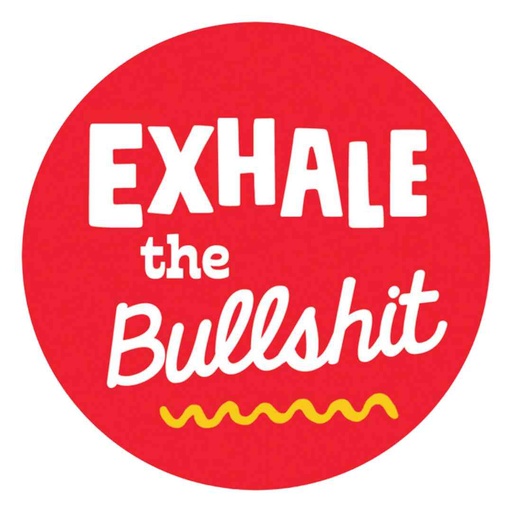 [208490-BB] Exhale The Bullshit Sticker